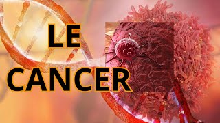 Le CANCER  Quelles sont les causes  Traitements [upl. by Saerdna]