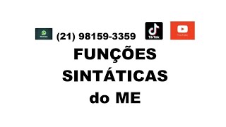 FUNÇÕES SINTÁTICAS do ME [upl. by Zilef]