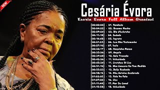 CESARIA EVORA Best of  Top Playlist  Cesaria Evora Full Album Greatest Vol14 [upl. by Chas47]