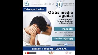 Otitis media aguda Epidemiologia factores de riesgo y fisiopatologia [upl. by Joktan562]