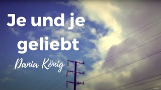 Dania König – Je und je geliebt Lyric Video [upl. by Asenab278]