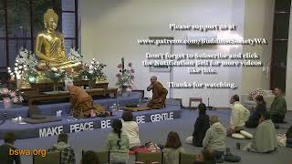 Learning How to Relax  Ajahn Brahm  10 June 2022 [upl. by Loveridge]