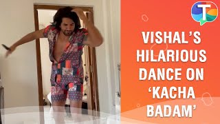 Bigg Boss 15 fame Vishal Kotians HILARIOUS dance on Kacha Badam song video goes viral [upl. by Asiuol458]