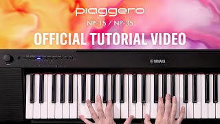 How to use Yamaha Piaggero digital keyboard  NP15  NP35 [upl. by Logan911]