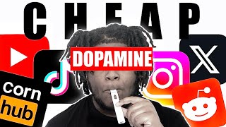 How CHEAP DOPAMINE Addiction Is Ruining Your Life [upl. by Gisser]