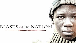 Beasts Of No Nation 2015 Movie  Idris Elba Kurt Egyiawan Jude Akuwudike  Review amp Facts [upl. by Richel736]