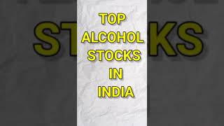 Top Alcohol Stocks in India for 2024 Dont Miss Out [upl. by Ahsart]