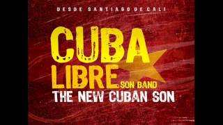 Cuba Libre Son Band  El Cantante Hector Lavoe Cover Audio  Salsa Son Cubano [upl. by Ettegroeg493]