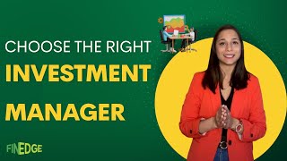 Is Your Investment Manager Right For You InvestIQ  FinEdge [upl. by Ikram]