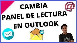 ✅COMO CAMBIAR EL PANEL DE LECTURA EN OUTLOOK ❗📧❗ [upl. by Lustig]