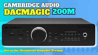 Cambridge Audio DacMagic 200M Review  MQA HiFi DAC with Bluetooth Headphone Amplifier [upl. by Cecil]