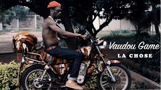 Vaudou Game  La Chose [upl. by Luanni]