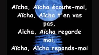 Cheb Khaled  Aicha paroles lyrics [upl. by Namijneb]