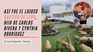 Vistazo al bautizo de León el hijo de Carlos Rivera y Cynthia Rodríguez [upl. by Dosia18]