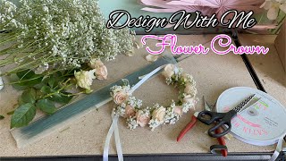 Design With Me  DIY Flower Crown  Make a Flower Floral Crown  Wedding  Real Flower Tiara [upl. by Magan]