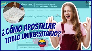 COMO APOSTILLAR TITULO UNIVERSITARIO EN VENEZUELA 2023 Paso a Paso [upl. by Allimaj]