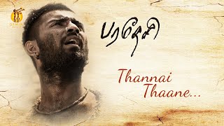 quotThannai Thaanequot Video Song  Paradesi [upl. by Disini272]