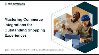 How to master commerce integrations for sensational shopping experiences with commercetools Connect [upl. by Daniels]