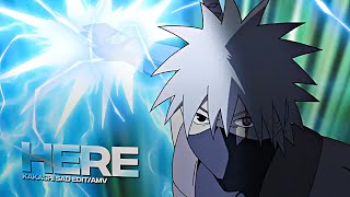 Kakashi Sad Edit  Here AMVEdit [upl. by Dranyl251]