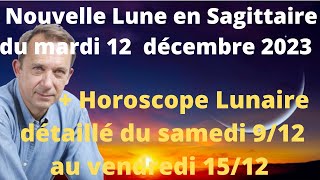 Astrologie Nouvelle lune du Mardi 12 décembre 2023 [upl. by Noiraa335]