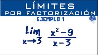 Solución de límites por factorización  Ejemplo 1 [upl. by Eolcin]