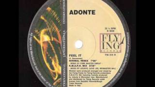 Adonte  Feel It Minimal Remix 1990 [upl. by Brace]