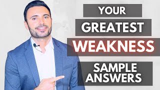 What Is Your Greatest Weakness  SAMPLE ANSWERS [upl. by Arnold832]