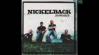 Nickelback  Someday [upl. by Hunley810]