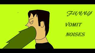 Funny Vomit Noises [upl. by Fraase]