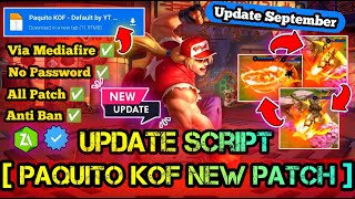 SCRIPT SKIN PAQUITO KOF FULL EFFECT NO PASSWORD TERBARU NEW PATCH MEDIAFIRE P2 [upl. by Elrak]