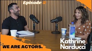 Kathrine Narducci  We Are Actors [upl. by Alexandros]