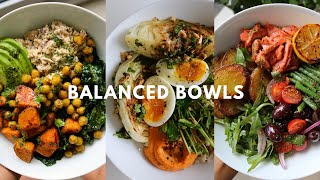 BALANCED BOWLS  FULL RECIPES [upl. by Mar]