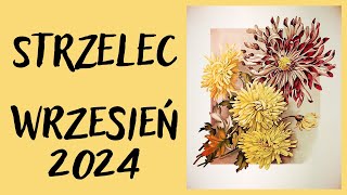 STRZELEC ♐ WRZESIEŃ 2024 ♐ prognoza Tarota 🍀NIE OBAWIAJ SIĘ PORAŻKI TERAZ WSZYSTKO JEST MOŻLIWE🍀 [upl. by Mcclimans]