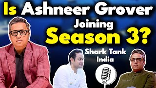 Shark Tank India Season 1 vs Season 2  Ashneer grover joining season 3 [upl. by Idnib37]