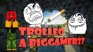 BIGGAMER27 LLORA POR TROLLEOREY DE LOS TROLLEOS CAE [upl. by Okika]