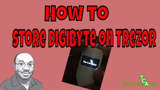 Tutorial Storing Digibyte DGB Coins on Trezor Hardware Wallet [upl. by Boyd908]