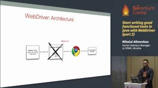 Start writing good functional tests in Java with WebDriver Mikalai Alimenkou Ukraine part 2 [upl. by Nevak]