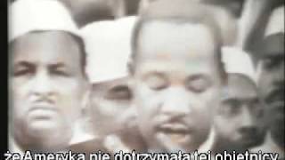 Martin Luther King quotI have a dreamquot Napisy PLPt1 [upl. by Aili]