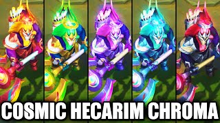 All Cosmic Charger Hecarim Chroma Skins Spotlight League of Legends [upl. by Ponzo499]