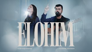 Além dos Cravos  ELOHIM feat Hananiel Eduardo [upl. by Moersch110]