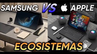 Samsung Vs Apple ¿CUAL ES el ECOSISTEMA DEFINITIVO [upl. by Aij]