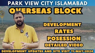 Park view city Islamabad Overseas Block latest development and site visit [upl. by Jessalin]