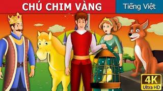 CHÚ CHIM VÀNG  Golden Bird in Vietnam  Vietnamese Fairy Tales VietnameseFairyTales [upl. by Atsirtal]