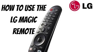 How To Use The LG Magic Remote [upl. by Agni611]