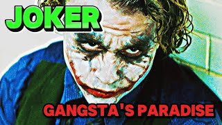 Joker Gangstas Paradise [upl. by Aleet]