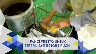 IPB Pedia Sterilisasi Produk Plastik Retort Pouch dengan Menggunakan Panci Presto [upl. by Pelagias903]