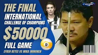 ⭐ Efren Reyes Final 50000 International Challenge of Champions Full Game billiards pool efrenreyes [upl. by Ennayllek718]