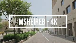 Msheireb Downtown 4K Qatar Street View The New Center of Doha A Road Trip [upl. by Llenrahc]