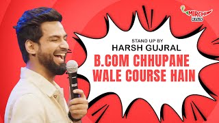 Lies amp Men  Stand up Comedy By Harsh Gujral [upl. by Sirovart]