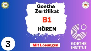 Goethe Zertifikat B1  Hören  Hören mit Lösungen [upl. by Aserehs]